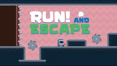 Run and Escape